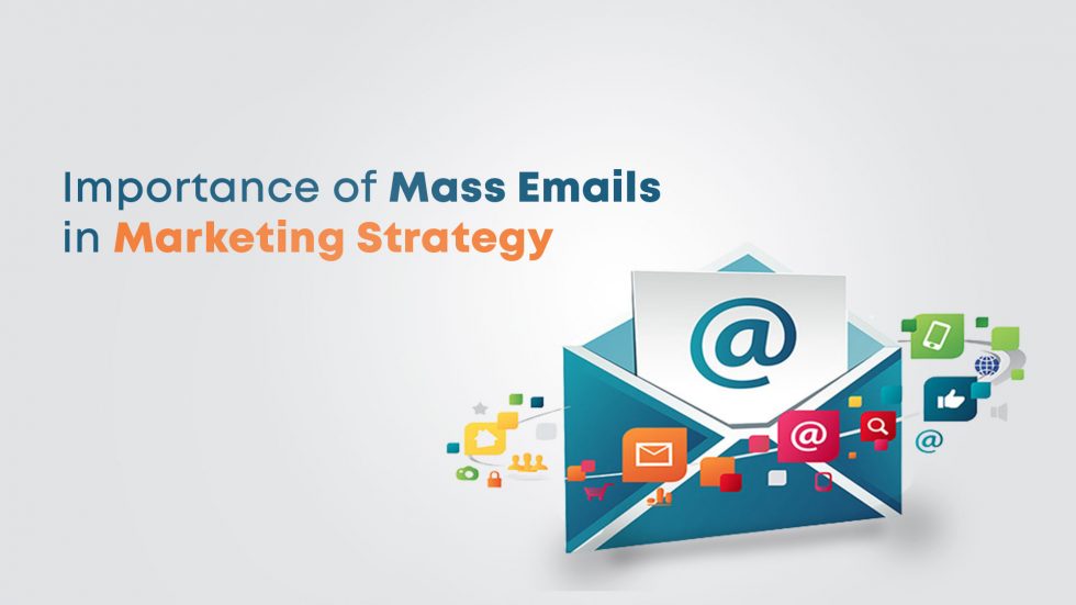 Importance Of Mass Emails In Marketing Strategy 2500